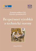 Bezpečnost výrobků a technické normy