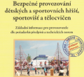 Bezpečné provozování dětských a sportovních hřišť, sportovišť a tělocvičen