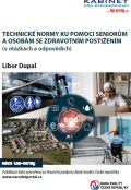 Technické normy ku pomoci  seniorům a osobám se zdravotním postižením