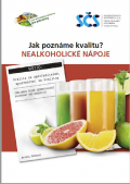 Jak poznáme kvalitu? Nealkoholické nápoje