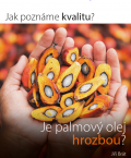 JE PALMOVÝ OLEJ HROZBOU?